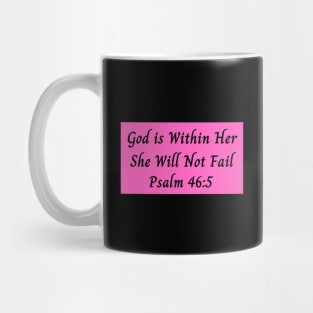 God is Within Her She Will Not Fail Mug